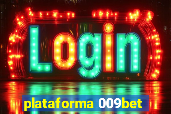 plataforma 009bet